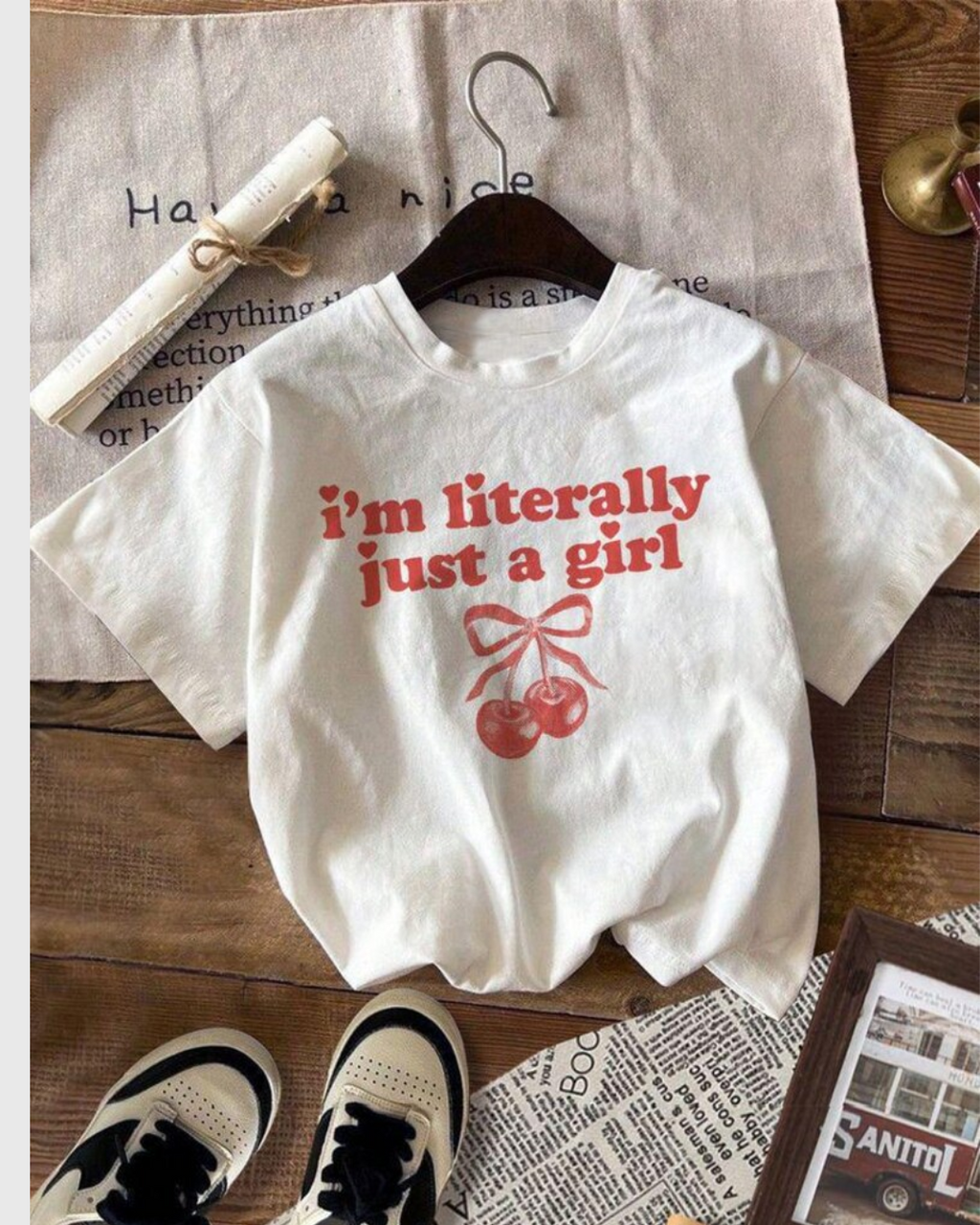 I'm Literally Just A Girl T-Shirt